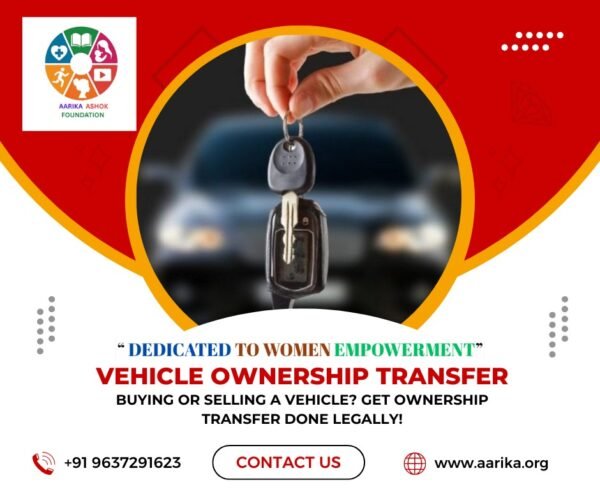 Transfer vehicle of Owner Ship ( Government Charges extra if applicable)