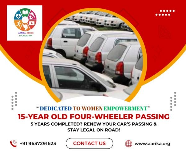 15 years old Four Wheeler Passing( Government Charges extra if applicable)